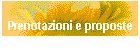Prenotazioni e proposte