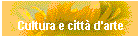 Cultura e cittą d'arte