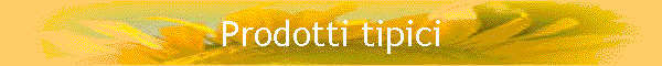 Prodotti tipici